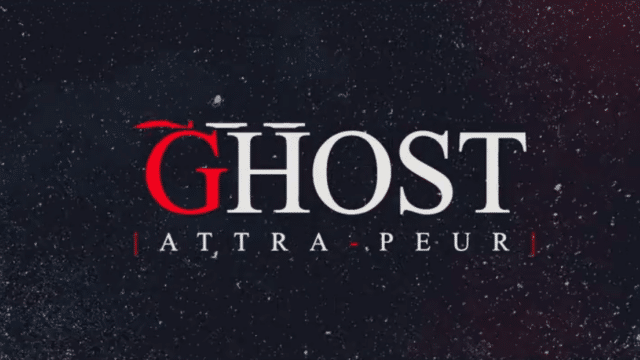 EP - 3.1 - GHOST ATTRA-PEUR - Dominique LEGUEN